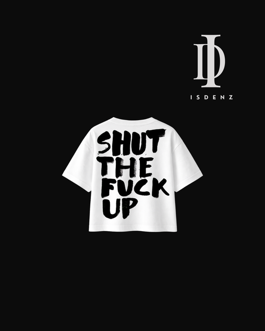 T- SHIRT BOXY FIT Shut The Fu**c