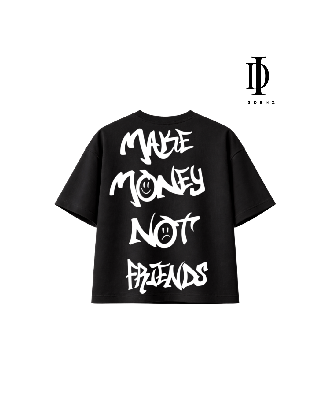 Playera Boxy Fit Isdenz- Make Money Not Friends
