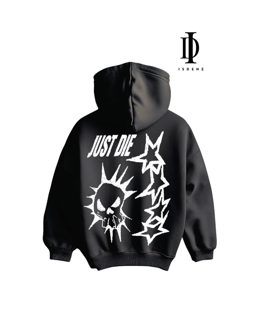 Sudadera  Isdenz Oversize  "JUST DIE"